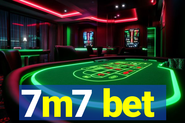 7m7 bet